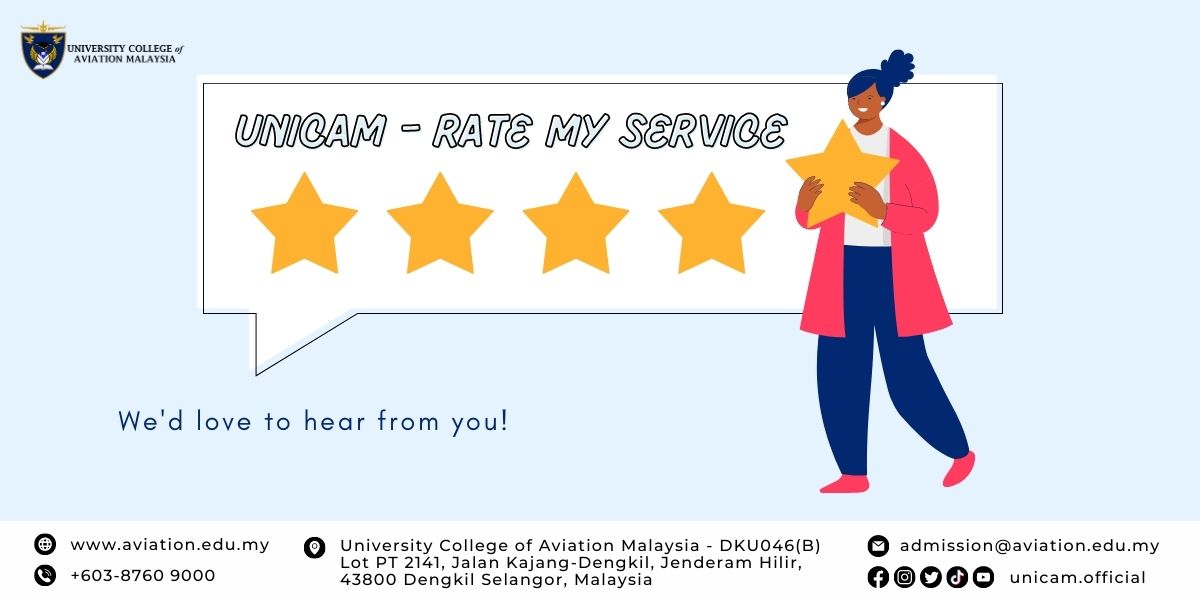 RATE MY SERVICE University College of Aviation Malaysia RATE MY SERVICE University College of Aviation Malaysia